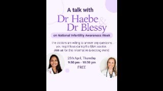 National Infertility Awareness Week  Dr Haebe amp Dr Blessy [upl. by Lithea]