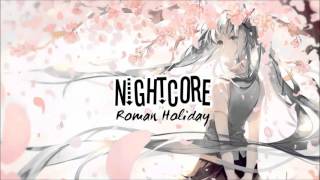 Nightcore  Roman Holiday  Halsey ♥ [upl. by Neils62]