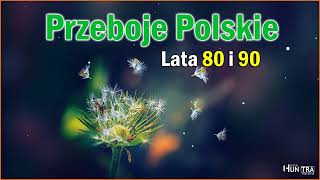 Stare Złote Przeboje Polskie 🌺 Muzyka Dla Wszystkich 🌺 Najwieksze Przeboje Lat 80 i 90 [upl. by Cornelius]