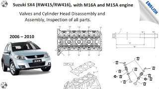 Valves and Cylinder Head Disassembly and Assembly Inspection of all parts Suzuki SX4 [upl. by Nodlehs]