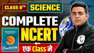 Complete NCERT Class 8th Science in One Shot  NCERT for All Competitive Exams  BPSC Wallah [upl. by Orgel]