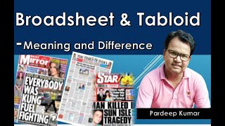 Broadsheet and Tabloid Newspaper Meaning and Difference I Mass Communication I Pardeep Kumar [upl. by Ainod332]