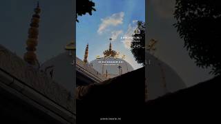 KHWAJA JI  AJMER SHARIF  khwajaji khwajagaribnawaz [upl. by Ecinaj]