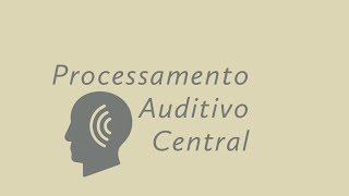 Entendendo os testes de Processamento Auditivo Central [upl. by Zul]