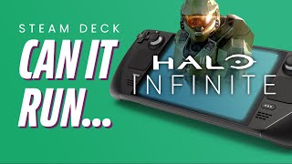 Halo Infinite  Steam Deck  Can It Run [upl. by Winshell]