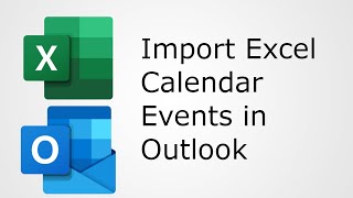 Create Calendar Events in Excel and Import Them In Outlook [upl. by Assirralc852]