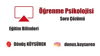 2 Soru Çözümü Öğrenme Psikolojisi  Klasik Koşullanma [upl. by Yot]