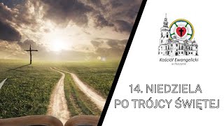 🔴 14 Niedziela Po Trójcy Świętej — 01092024 – 🔉 NA ŻYWO  Luteranie Pszczyna [upl. by Honeywell286]