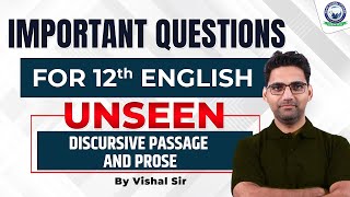 Important Questions for  12th English  Unseen Discursive Passage amp Prose  English by Vishal Sir [upl. by Infield]