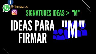 3 ideas ✅ para firmar ELEGANTES con M firmar signatures firmas videoviral [upl. by Katina]