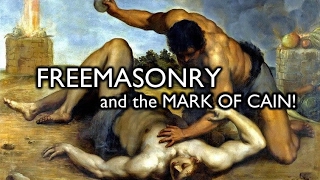 FREEMASONRY and THE MARK OF CAIN throughout History [upl. by Enileqcaj]