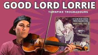 HOW TO PLAY Good Lord Lorrie by Turnpike Troubadours  Fiddle solo [upl. by Neumark]