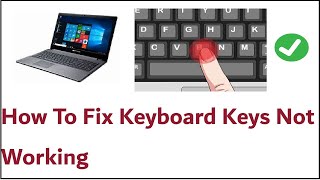 How To Fix Keyboard Keys Not Working [upl. by Horn]