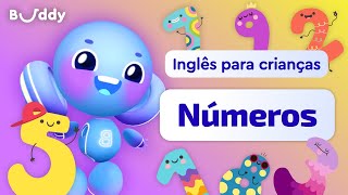 Aprender el numeros en Inglés com Buddy  Contando os numeros de 1 a 10  inglês para crianças [upl. by Nlyak]