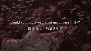 【和訳】Let Me Down Slowly  Alec Benjamin [upl. by Siraf905]