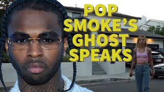 POP SMOKES GHOST SPEAKS TO ME FROM THE HOUSE WHERE HE PASSED AWAY [upl. by Segalman]