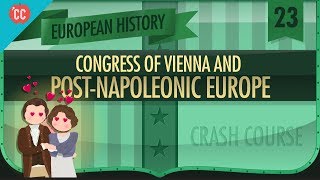 The Congress of Vienna Crash Course European History 23 [upl. by Auoz]