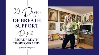 Day 12 Vocal Exercise with more Breath Choregraphy  30 Days of Breath Support [upl. by Einitsed]