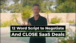 12 Word Script to Negotiate SaaS Deals and Get PAID MORE [upl. by Lindsley]