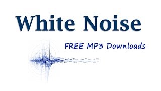 White Noise Free MP3 Downloads [upl. by Elbas]