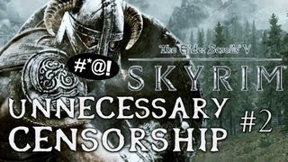 Unnecessary Censorship in Video Games  Skyrim Part 2 [upl. by Allin826]