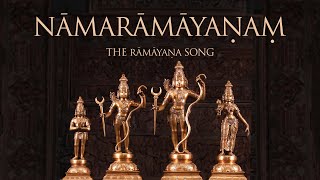 Sri Nama Ramayanam The Ramayana Song [upl. by Suolkcin]