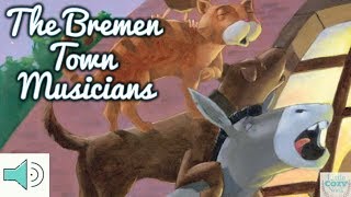 The Bremen Town Musicians READ ALOUD  Fairytales and Stories for Children [upl. by Marienthal282]