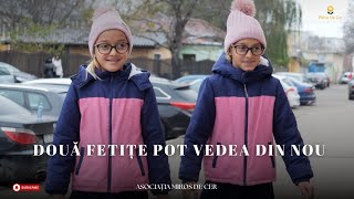 Două fetițe pot vedea din nou 🥹  Asociația Miros De Cer [upl. by Yhtak149]