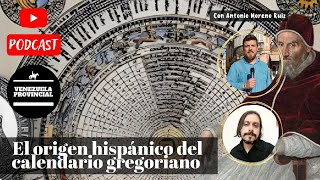 El origen hispánico del calendario gregoriano [upl. by Nelaf309]