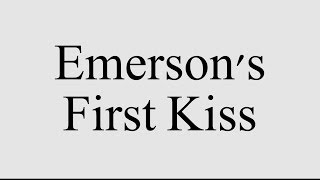 First Kiss Emerson College Edition [upl. by Jocelyn]