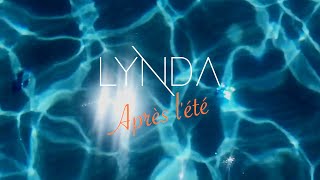 Lynda  Après lété Lyrics Video [upl. by Gavrilla]