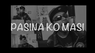 Samex  Pasina Ko Masi Mic Check Prod byHomiEBeatz [upl. by Nador]