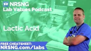 Lactic Acid Nursing Considerations Normal Range Nursing Care Lab Values Nursing [upl. by Eciralc]