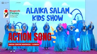 Alaika Salami Kids Action Song SHAGOOFA FIESTA ARTS FEST I HADIA CENTRE MADRASA ajman [upl. by Cousin]