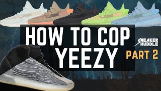 How to Cop ANY YEEZY from Adidas  Yeezy Supply quotManuallyquot Part 2 [upl. by Keenan151]