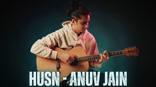 Husn  Anuv Jain Fingerstyle Guitar Cover [upl. by Saqaw]