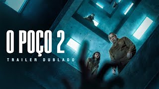 O Poço 2 2024  NETFLIX  Trailer Dublado [upl. by Oicram]