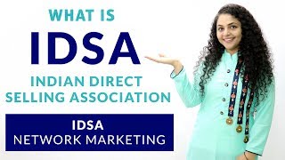 What is IDSA Indian Direct Selling Association  IDSA Network Marketing [upl. by Ardnovahs]