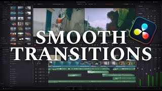 How To Make SMOOTH Transitions In Davinci Resolve 19 [upl. by Yelsehc]