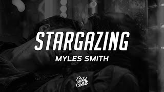 Myles Smith  Stargazing Lyrics [upl. by Danie]