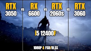 RTX 3050 vs RX 6600 vs RTX 2060 Super vs RTX 3060  i5 12400F  1080P amp FSRDLSS  Test in 13 Games [upl. by Goebel]