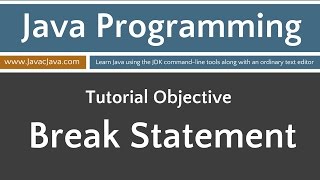 Learn Java Programming  Break Statement Tutorial [upl. by Aysa662]