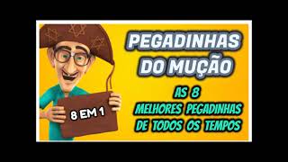 As 8 Melhores Pegadinhas Antigas do Mução [upl. by Enenstein]