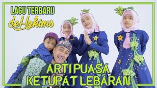 deHakims  ARTI PUASA  KETUPAT LEBARAN MUSIC VIDEO [upl. by Normalie]