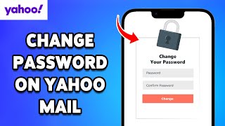 How To Change Password On Yahoo Mail 2024  Secure Your Yahoo Mail Account [upl. by Aldarcy]