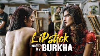 Lipstick Under My Burkha 2016 Movie Explained In Hindi  Ending Explained  Filmi Cheenti [upl. by Cicely]