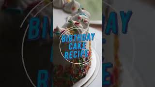 Birthday Cake Recipe [upl. by Nutsud]