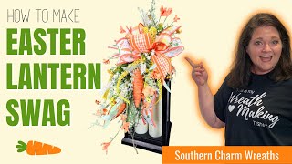 How to Easter Lantern Flower Arrangement  Lantern Swag Topper [upl. by Htenek818]