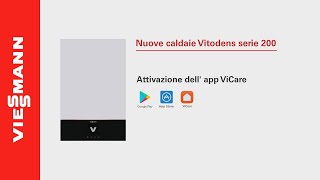 Nuova serie Vitodens 200  Attivazione App ViCare [upl. by Moazami588]