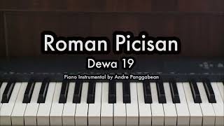 Roman Picisan  Dewa 19  Piano Karaoke by Andre Panggabean [upl. by Pierpont955]